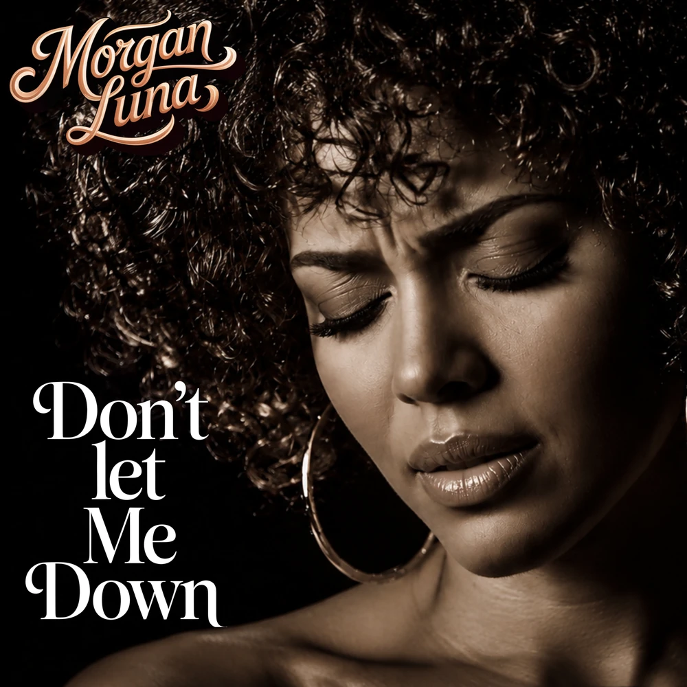 Don’t Let Me Down by Morgan Luna album cover