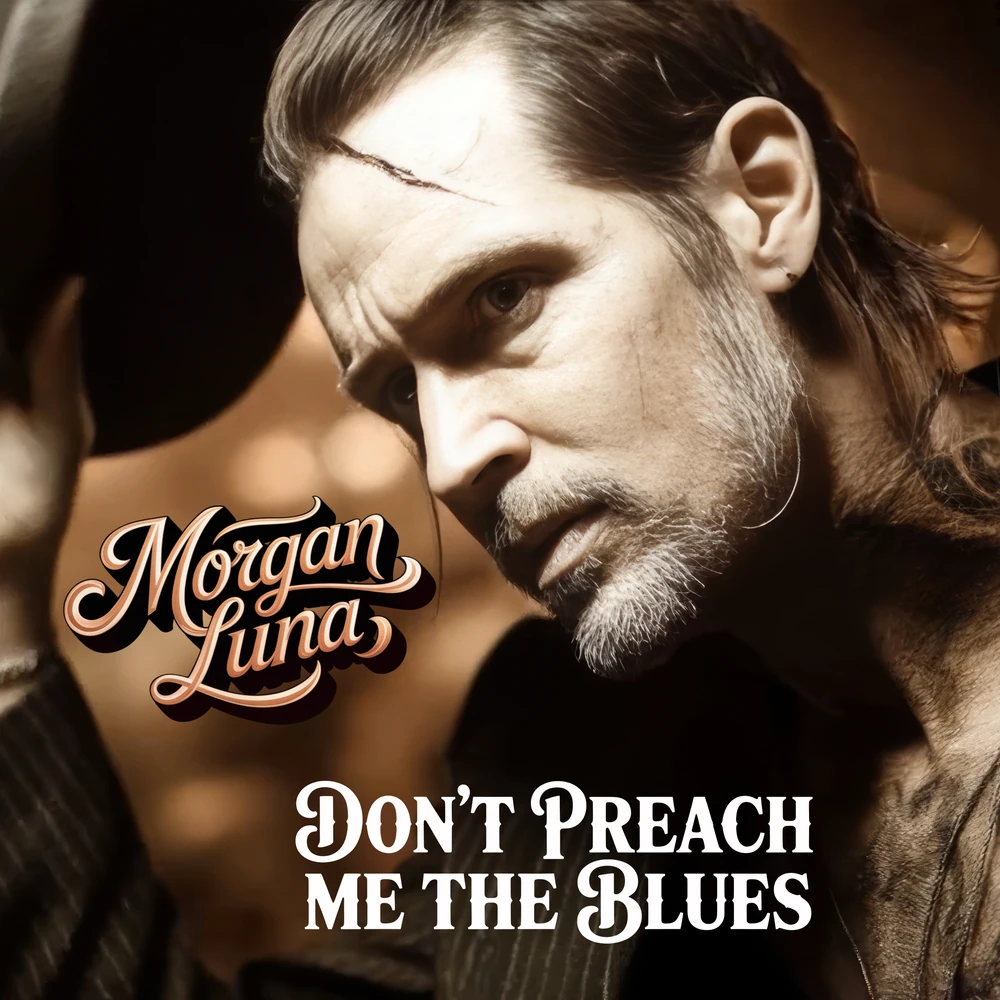 Don’t Preach Me the Blues by Morgan Luna album cover