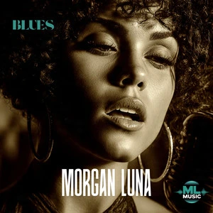 MORGAN LUNA - This is Blues Spotify playlist cover